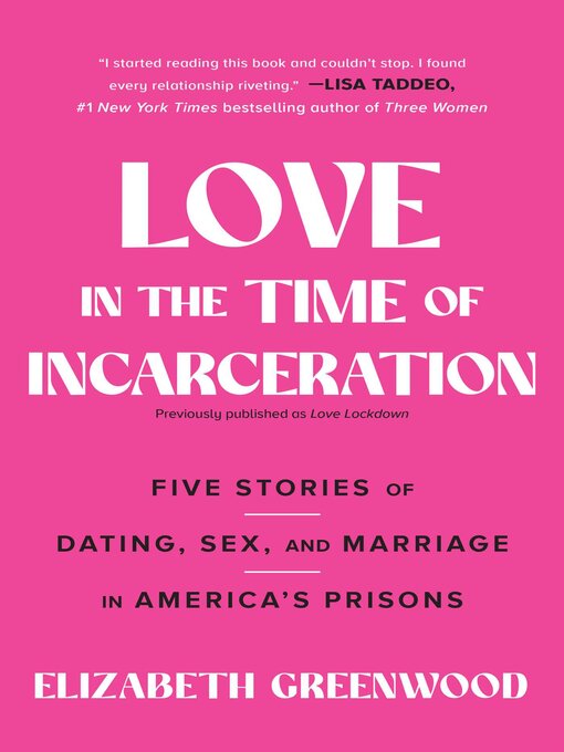 Title details for Love in the Time of Incarceration by Elizabeth Greenwood - Wait list